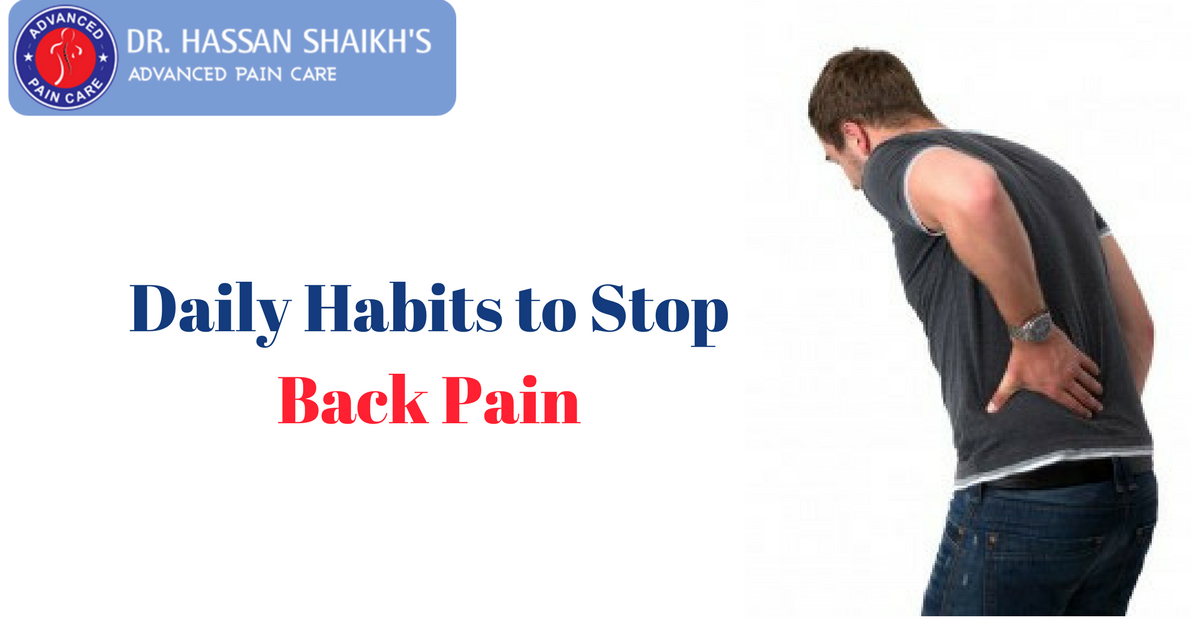 Daily Habits To Stop Back Pain – Dr. Hassan Karachi Pain Clinic